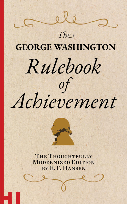 The George Washington Rulebook of Achievement